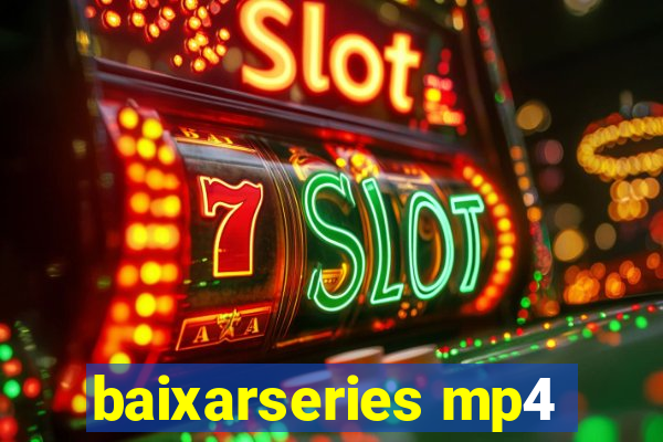 baixarseries mp4